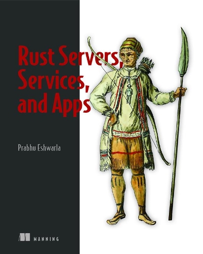 [object Object] «Rust Servers, Services, and Apps», автор Прабгу Ешварла - фото №1
