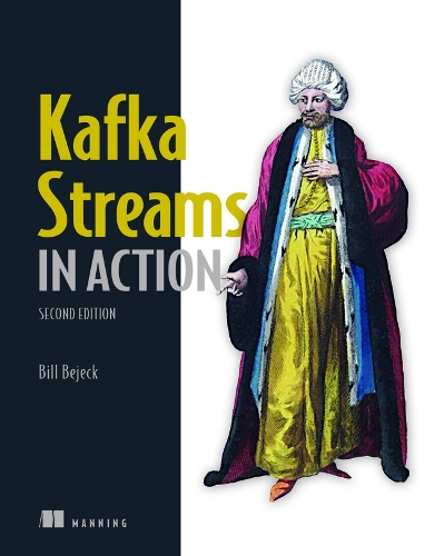 [object Object] «Kafka Streams in Action» - фото №1