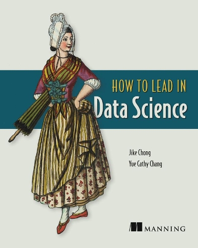 [object Object] «How to Lead in Data Science», автор Джіке Чонг - фото №1