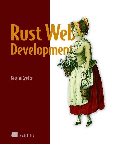 [object Object] «Rust Web Development», автор Бастіан Грубер - фото №1