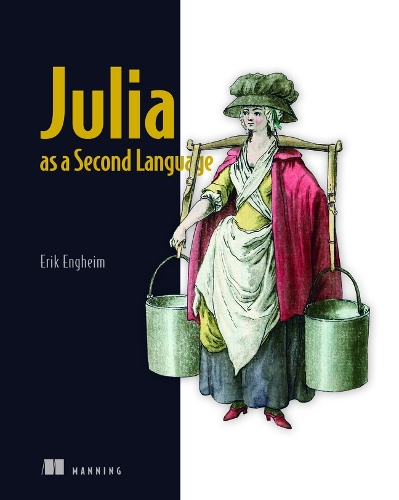 [object Object] «Julia as a Second Language», автор Эрик Энгхейм - фото №1