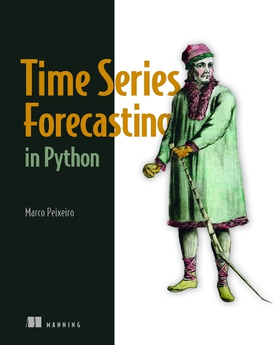 [object Object] «Time Series Forecasting in Python», автор Марко Пейшейро - фото №1