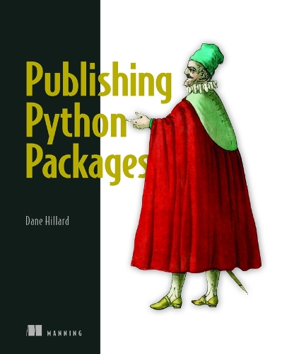 [object Object] «Publishing Python Packages», автор Дэйн Хиллард - фото №1