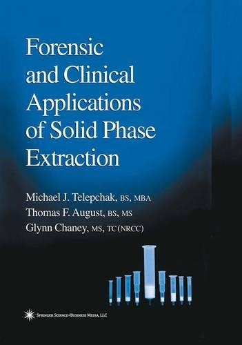 Бумажная книга «Forensic and Clinical Applications of Solid Phase Extraction», автор Майкл Дж. Телепчак - фото №1