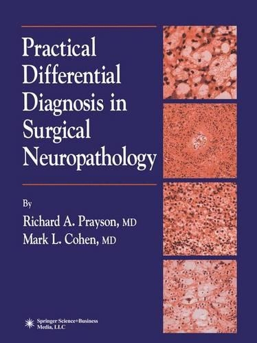 Бумажная книга «Practical Differential Diagnosis in Surgical Neuropathology», авторов Марк Л. Коэн, Ричард А. Прайсон - фото №1