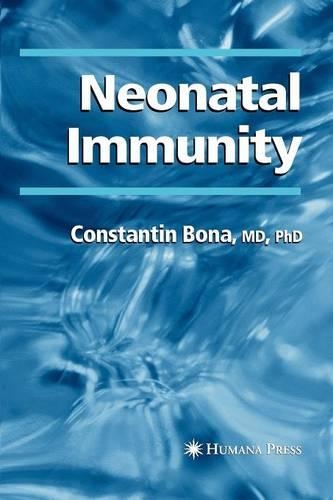 Бумажная книга «Neonatal Immunity», автор Константин Бона - фото №1