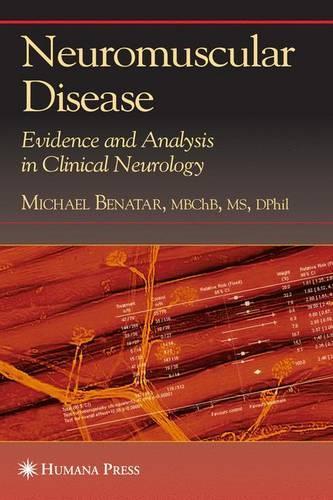 Бумажная книга «Neuromuscular Disease: Evidence and Analysis in Clinical Neurology», автор Майкл Бенатар - фото №1