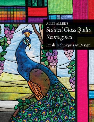 Бумажная книга «Allie Aller's Stained Glass Quilts Reimagined: Fresh Techniques & Design», автор Алли Аллер - фото №1