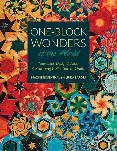 Бумажная книга «One-Block Wonders of the World: New Ideas, Design Advice, a Stunning Collection of Quilts», авторов Линда Бардес, Максин Розенталь - фото №1