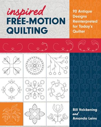 Бумажная книга «Inspired Free-Motion Quilting: 90 Antique Designs Reinterpreted for Today’s Quilter», авторов Аманда Лейнс, Билл Волкенинг - фото №1