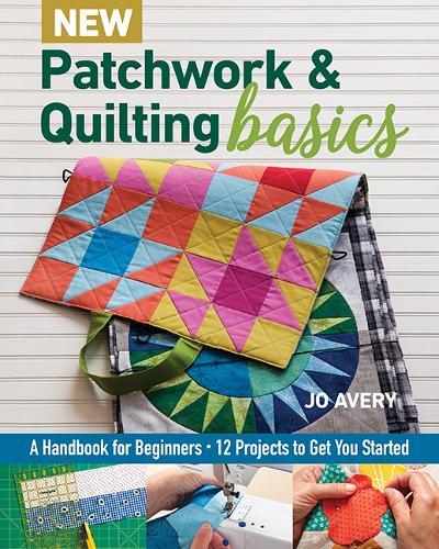 Бумажная книга «New Patchwork & Quilting Basics: A Handbook for Beginners», автор Джо Эйвери - фото №1