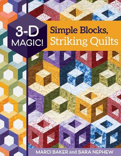 Паперова книга «3-D Magic! Simple Blocks, Striking Quilts», авторів Марсі Бейкер, Сара Неп'ю - фото №1
