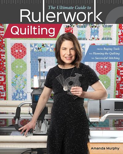 Бумажная книга «The Ultimate Guide to RulerworkQuilting: From Buying Tools to Planning the Quilting to Successful Stitching», автор Аманда Мерфи - фото №1