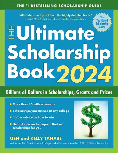 Бумажная книга «The Ultimate Scholarship Book 2024: Billions of Dollars in Scholarships, Grants and Prizes», авторов Ген Танабэ, Келли Танабэ - фото №1