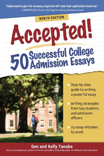Паперова книга «Accepted! 50 Successful College Admission Essays», авторів Ген Танабе, Келлі Танабе - фото №1