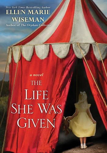 Паперова книга «The Life She Was Given: A Moving and Emotional Saga of Family and Resilient Women», автор Еллен Марі Вайзман - фото №1