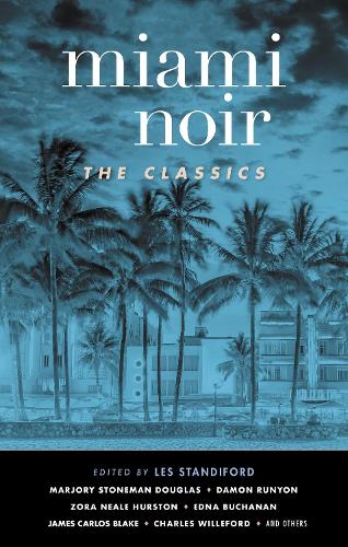 Бумажная книга «Miami Noir: The Classics», автор Лес Стэндифорд - фото №1