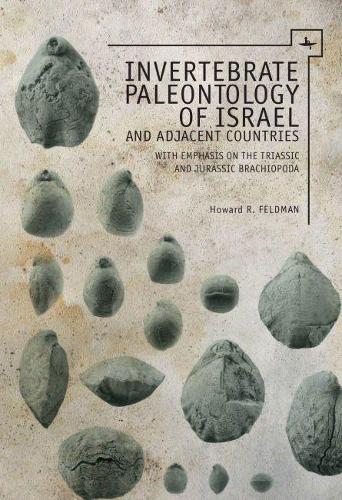 Бумажная книга «Invertebrate Paleontology (Mesozoic) of Israel and Adjacent Countries with Emphasis on the Brachiopoda», автор Говард Б. Фельдман - фото №1
