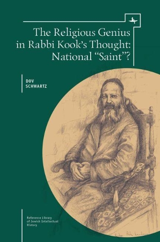 Бумажная книга «The Religious Genius in Rabbi Kook's Thought: National "Saint"?», автор Дов Шварц - фото №1