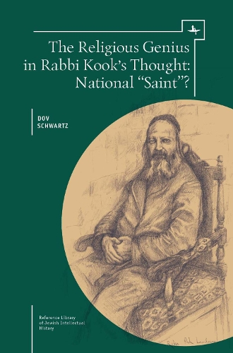 Бумажная книга «The Religious Genius in Rabbi Kook's Thought: National "Saint"?», автор Дов Шварц - фото №1