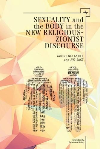 Бумажная книга «Sexuality and the Body in New Religious Zionist Discourse», авторов Ави Саги, Якир Энгландер - фото №1