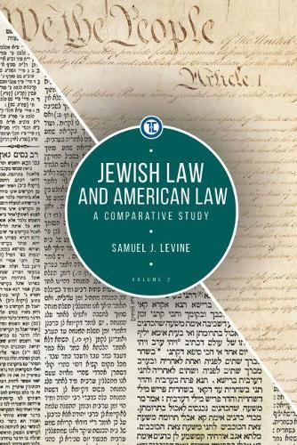 Паперова книга «Jewish Law and American Law, Volume 2: A Comparative Study», автор Семюел Дж. Левін - фото №1