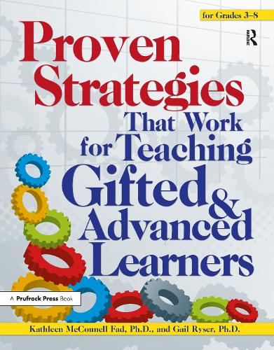 Бумажная книга «Proven Strategies That Work for Teaching Gifted and Advanced Learners», авторов Гейл Р. Райзер, Кэтлин Макконнелл Фэд - фото №1