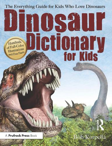 [object Object] «Dinosaur Dictionary for Kids: The Everything Guide for Kids Who Love Dinosaurs», автор Боб Корпелла - фото №1