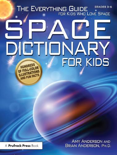 Паперова книга «Space Dictionary for Kids: The Everything Guide for Kids Who Love Space», авторів Емі Андерсон, Брайан Андерсон - фото №1
