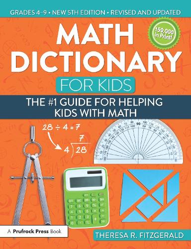 Паперова книга «Math Dictionary for Kids: The #1 Guide for Helping Kids With Math», автор Тереза Р. Фіцджеральд - фото №1