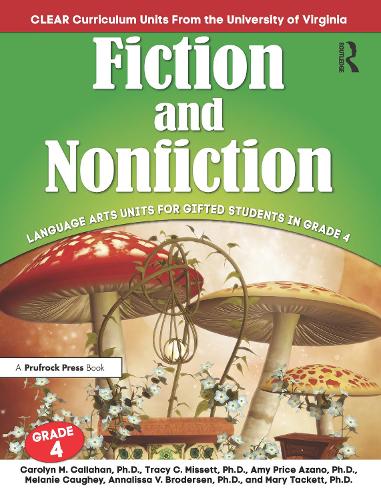 Бумажная книга «Fiction and Nonfiction: Language Arts Units for Gifted Students in Grade 4», авторов Каролин М. Каллахан, Трейси К. Миссетт - фото №1
