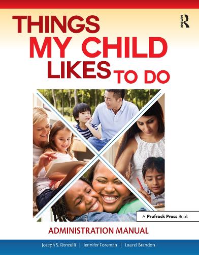 Бумажная книга «Things My Child Likes to Do Administration Manual», авторов Дженнифер Форман, Джозеф Рензулли, Лорел Брэндон - фото №1