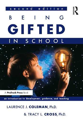 Бумажная книга «Being Gifted in School: An Introduction to Development, Guidance, and Teaching», авторов Лоуренс Дж. Колман, Трейси Л. Кросс - фото №1