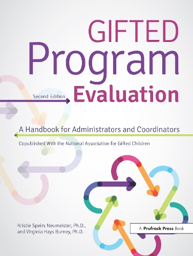 Паперова книга «Gifted Program Evaluation: A Handbook for Administrators and Coordinators», авторів Крісті Спірс Ноймайстер, Вірджинія Хейс Берні - фото №1