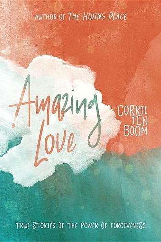 Бумажная книга «Amazing Love», автор Корри Тен Бум - фото №1