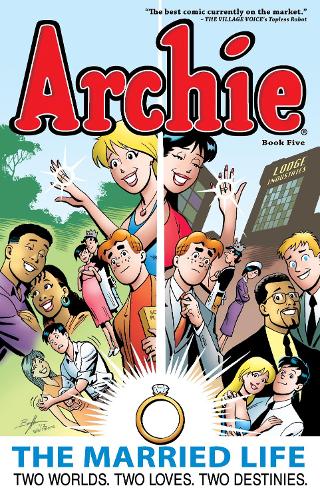 Бумажная книга «Archie: The Married Life Book 5», авторов Фернандо Руис, Пол Купперберг - фото №1