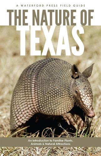 Бумажная книга «The Nature of Texas: An Introduction to Familiar Plants, Animals and Outstanding Natural Attractions», автор Джеймс Кавана - фото №1