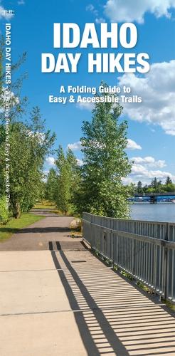Бумажная книга «Idaho Day Hikes: A Folding Guide to Easy & Accessible Trails», автор Джеймс Кавана - фото №1