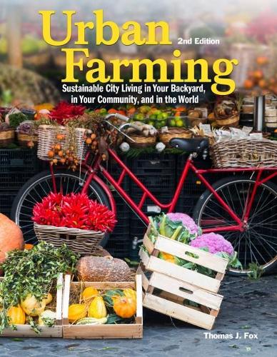 Бумажная книга «Urban Farming 2nd Ed», автор Томас Фокс - фото №1