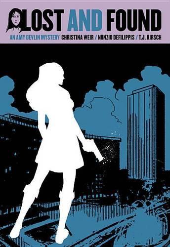 [object Object] «Amy Devlin Volume 3: Lost and Found», авторов Кристина Вейр, Нунцио ДеФилиппис - фото №1