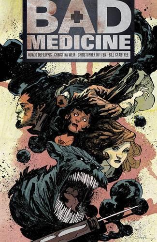Бумажная книга «Bad Medicine Volume 1», авторов Кристина Вейр, Нунцио ДеФилиппис - фото №1