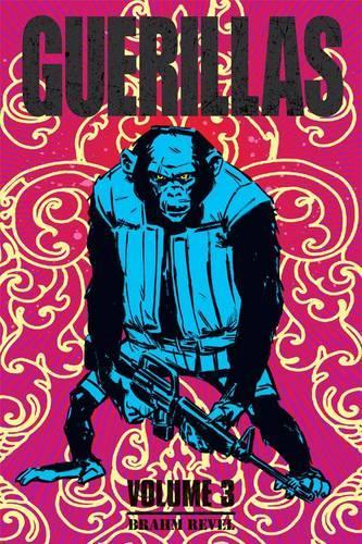 Бумажная книга «Guerillas Volume 3», автор Брам Ревел - фото №1