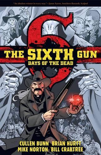 Бумажная книга «The Sixth Gun», автор Каллен Банн - фото №1