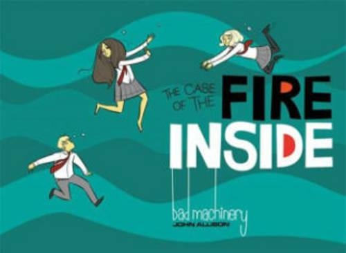 Бумажная книга «Bad Machinery Vol 5: The Case of the Fire Inside», автор Джон Эллисон - фото №1
