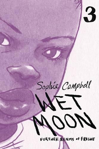 Бумажная книга «Wet Moon Book Three (New Edition)», автор Софи Кэмпбелл - фото №1