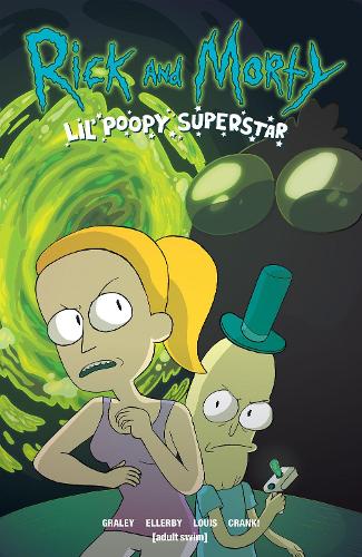 Бумажная книга «Rick And Morty: Lil' Poopy Superstar», автор Сара Грейли - фото №1