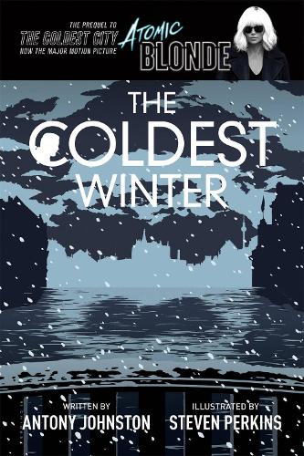Бумажная книга «The Coldest Winter: Atomic Blonde Prequel Edition» - фото №1