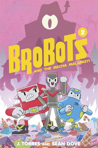 Паперова книга «BroBots Volume 2», автор Дж. Торрес - фото №1
