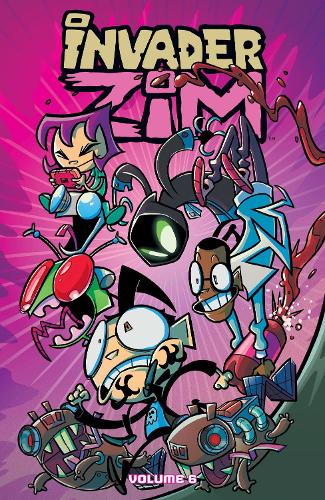Паперова книга «Invader Zim Vol. 6», авторів Ерік Трухарт, Сем Логан, Сара Грейлі - фото №1