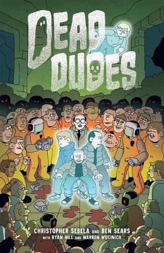 Бумажная книга «Dead Dudes», автор Кристофер Себела - фото №1